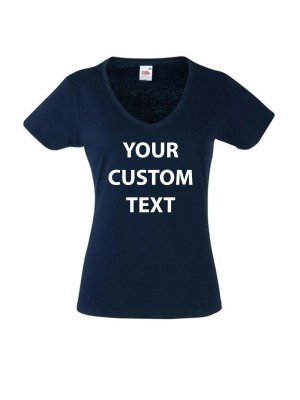 Personalised T Shirt Lady Fit Value V Neck Fruit of the loom White 160gsm, Colours 165gsm with custom design printed